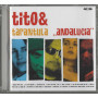 Tito & Tarantula CD Andalucia / BMG – 74321922782 Sigillato