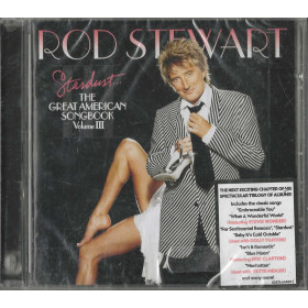 Rod Stewart CD Stardust The Great American Songbook Vol. III /Sigillato Rod Stewart CD Stardust The Great American Songbook Vol. III /Sigillato