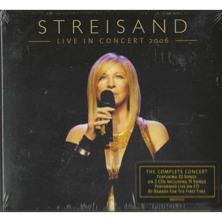 Barbra Streisand CD Live In Concert 2006 / Columbia – 88697019222 Sigillato