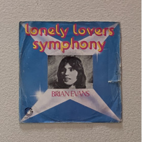 Brian Evans Vinile 7" 45 giri Lonely Lovers Symphony / USA1013 Nuovo