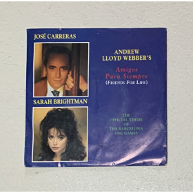 Carreras, Brightman, Webber Vinile 7" 45 giri Amigos Para Siempre (Friends For Life) / Nuovo Carreras, Brightman, Webber Vinile 7" 45 giri Amigos Para Siempre (Friends For Life) / Nuovo