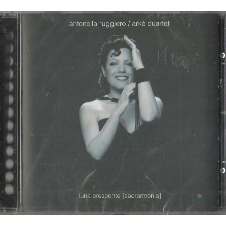 Antonella Ruggiero, Arké Quartet CD Luna Crescente / Columbia – COL 5052722 Sigillato