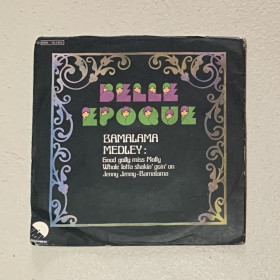 Belle Epoque Vinile 7" 45 giri Bamalama Medley / EMI – 3C00618308 Nuovo Belle Epoque Vinile 7" 45 giri Bamalama Medley / EMI – 3C00618308 Nuovo