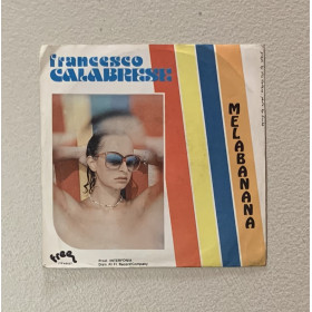 Francesco Calabrese Vinile 7" 45 giri Melabanana / ITF45027 Nuovo Francesco Calabrese Vinile 7" 45 giri Melabanana / ITF45027 Nuovo
