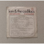 Kim & The Cadillacs Vinile 7" 45 giri C'Era Un'Atmosfera / AR/00846 Nuovo