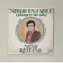 Mino Reitano Vinile 7" 45 giri Meglio Una Sera (Piangere Da Solo) / AR/0311 Nuovo
