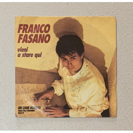 Franco Fasano Vinile 7" 45 giri Vieni A Stare Qui / Un Cane Sciolto / Nuovo