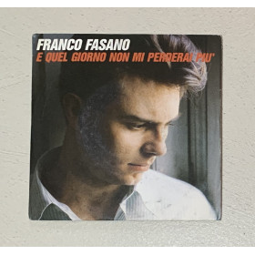 Franco Fasano Vinile 7" 45 giri E Quel Giorno Non Mi Perderai Più / Nuovo Franco Fasano Vinile 7" 45 giri E Quel Giorno Non Mi Perderai Più / Nuovo