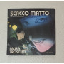 Laura Troschel Vinile 7" 45 giri Scacco Matto / CBS – CBS9094 Nuovo