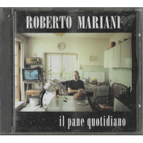 Roberto Mariani CD Il Pane Quotidiano / Micocci – 74321179312 Sigillato Roberto Mariani CD Il Pane Quotidiano / Micocci – 74321179312 Sigillato