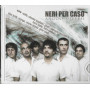 Neri Per Caso CD Angoli Diversi / Sony BMG Music  – 88697320632 Sigillato