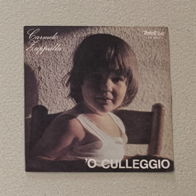 Carmelo Zappulla Vinile 7" 45 giri 'O Culleggio / Doppo 'N' Anno / ZS4507 Nuovo Carmelo Zappulla Vinile 7" 45 giri 'O Culleggio / Doppo 'N' Anno / ZS4507 Nuovo