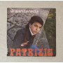 Patrizio Vinile 7" 45 giri 'A Santarella / 'A Maschera 'E Ll'Ammore / DT012 Nuovo