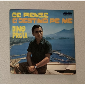 Dino Prota Vinile 7" 45 giri Ce Pienze / E' Destino Pe' Me / VBN38011 Nuovo Dino Prota Vinile 7" 45 giri Ce Pienze / E' Destino Pe' Me / VBN38011 Nuovo
