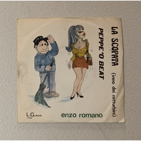 Enzo Romano Vinile 7" 45 giri La Scopata / Peppe 'O Beat / LG690 Nuovo
