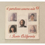 I Santo California Vinile 7" 45 giri Ti Perdono Amore Mio / YEP00736 Nuovo