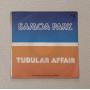 Samoa Park Vinile 7" 45 giri Tubular Affair / Discomagic Records – NP118 Nuovo