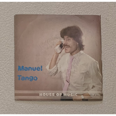 Manuel Vinile 7" 45 giri Tango / House Of Music – HMAB17005 Nuovo