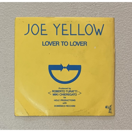 Joe Yellow Vinile 7" 45 giri Lover To Lover / OLENP20101 Nuovo