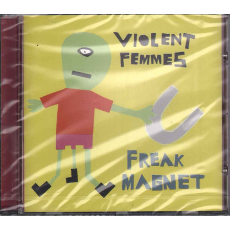 Violent Femmes  CD Freak Magnet - S4 -“ 4975512 Nuovo Sigillato 5099749755123