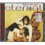 Eternal CD Before The Rain / EMI United – 724385635229 Sigillato