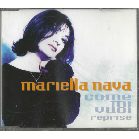 Mariella Nava CD Come Mi Vuoi / RTI Music – BAR 80992 Nuovo