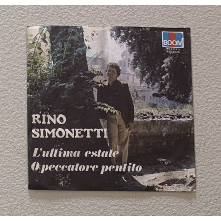 Rino Simonetti Vinile 7" 45 giri L'Ultima Estate / O Peccatore Pentito / Nuovo