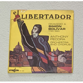 Anthony Pecora Vinile 7" 45 giri El Libertador / Eterfon – CN868 Nuovo Anthony Pecora Vinile 7" 45 giri El Libertador / Eterfon – CN868 Nuovo