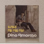 Pino Amoroso Vinile 7" 45 giri Guagliò / Mbi Mbo Mba / HI002 Nuovo