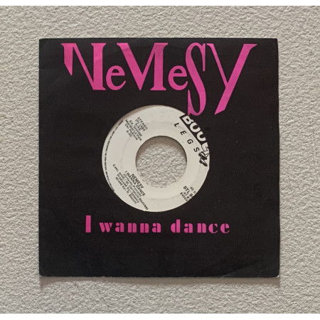 Nemesy Vinile 7" 45 giri I Wanna Dance / Bootlegs – BTL84004 Nuovo