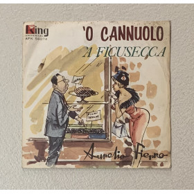 Aurelio Fierro Vinile 7" 45 giri 'O Cannuolo / 'A Ficusecca / AFK56074 Nuovo Aurelio Fierro Vinile 7" 45 giri 'O Cannuolo / 'A Ficusecca / AFK56074 Nuovo