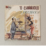 Aurelio Fierro Vinile 7" 45 giri 'O Cannuolo / 'A Ficusecca / AFK56074 Nuovo