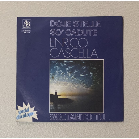 Enrico Cascella Vinile 7" 45 giri Doje Stelle So' Cadute / Soltanto Tu / Nuovo