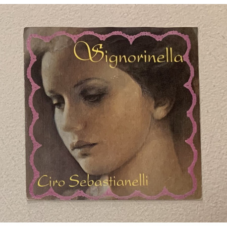 Ciro Sebastianelli Vinile 7" 45 giri Signorinella / Voglia / ITF4533 Nuovo