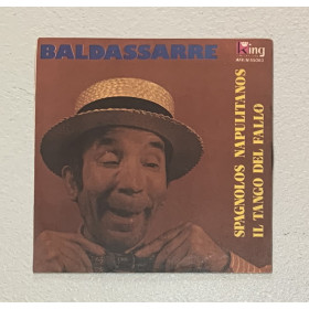 Baldassarre Vinile 7" 45 giri Spagnolos Napulitanos / Il Tango Del Fallo / Nuovo Baldassarre Vinile 7" 45 giri Spagnolos Napulitanos / Il Tango Del Fallo / Nuovo