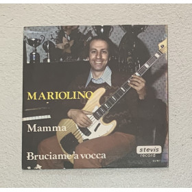Mariolino Vinile 7" 45 giri Mamma / Bruciame 'A Vocca / SV107 Nuovo Mariolino Vinile 7" 45 giri Mamma / Bruciame 'A Vocca / SV107 Nuovo