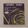 Daniel Saba, Sweet Love Orchestra Vinile 7" 45 giri Pazzia / E Te Ne Vai / Nuovo