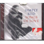 Simply Red CD Songs Of Love Nuovo Sigillato 4029759055648
