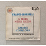 Franco Morselli Vinile 7" 45 giri Il Mare Negli Occhi / Amarsi Come Ora / Nuovo