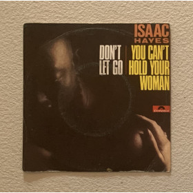 Isaac Hayes Vinile 7" 45 giri Don't Let Go / You Can't Hold Your Woman / Nuovo Isaac Hayes Vinile 7" 45 giri Don't Let Go / You Can't Hold Your Woman / Nuovo