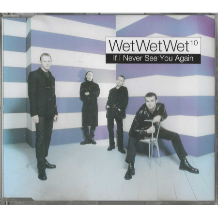 Wet Wet Wet CD 'S Singolo / If I Never See You Again / Mercury – 5742792 Nuovo