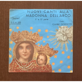 Gianni Doppietti Vinile 7" 45 giri Nuovi Canti Alla Madonna Dell'Arco Nuovo Gianni Doppietti Vinile 7" 45 giri Nuovi Canti Alla Madonna Dell'Arco Nuovo