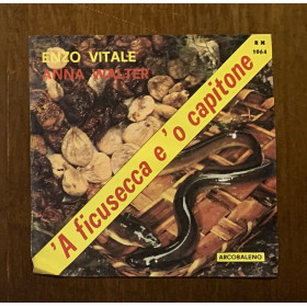 Enzo Vitale E Anna Walter Vinile 7" 45 giri A' Ficusecca E 'O Capitone Nuovo Enzo Vitale E Anna Walter Vinile 7" 45 giri A' Ficusecca E 'O Capitone Nuovo