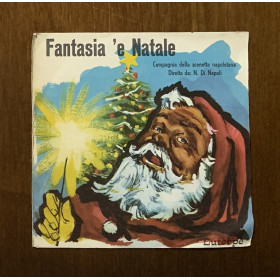 Nino Di Napoli, Fulvio Gelato Vinile 7" 45 giri Fantasia E Natale / Poesie Nuovo Nino Di Napoli, Fulvio Gelato Vinile 7" 45 giri Fantasia E Natale / Poesie Nuovo