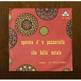 Gennarino Palumbo Vinile 7" 45 giri Sparata D'O Pazzariello / Che Bellu Natale Nuovo Gennarino Palumbo Vinile 7" 45 giri Sparata D'O Pazzariello / Che Bellu Natale Nuovo