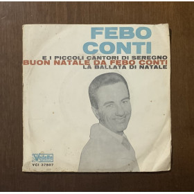 Febo Conti E I Piccoli Cantori Di Seregno Vinile 7" 45 giri Buon Natale / La Ballata Di Natale Nuovo Febo Conti E I Piccoli Cantori Di Seregno Vinile 7" 45 giri Buon Natale / La Ballata Di Natale Nuovo