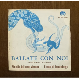 Walter Moreno Vinile 7" 45 giri Storielle Del Bosco Viennese / Il Conte Di Lussemburgo Nuovo Walter Moreno Vinile 7" 45 giri Storielle Del Bosco Viennese / Il Conte Di Lussemburgo Nuovo