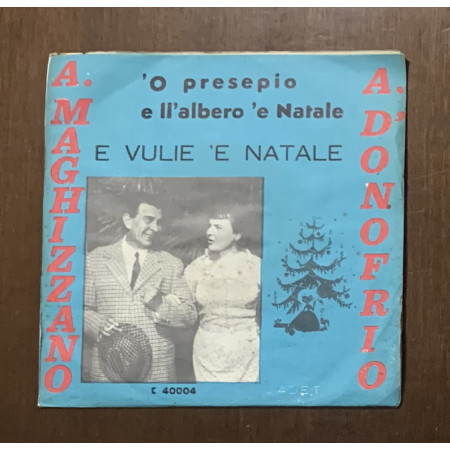 Maghizzano, D'Onofrio Vinile 7" 45 giri 'O Presepio E Ll' Albero 'E Natale / E Vulie 'E Natale Nuovo