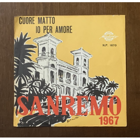 Marco Antony Vinile 7" 45 giri Cuore Matto / Io Per Amore / NP1670 Nuovo