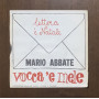Mario Abbate Vinile 7" 45 giri Lettera 'E Natale / Vocca 'E Mele / PR1989 Nuovo